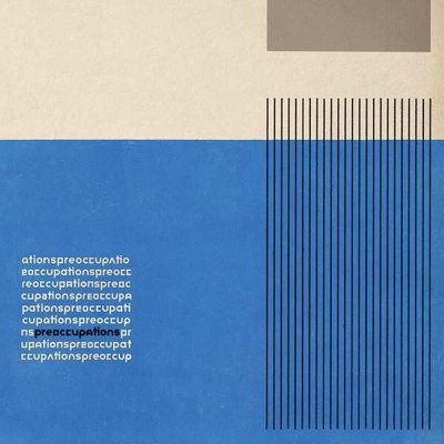 PREOCCUPATIONS - PREOCCUPATIONS CD