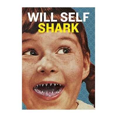 Shark Will Self Kniha