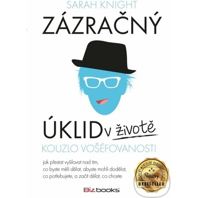 Sarah Knight Zázračný úklid v životě