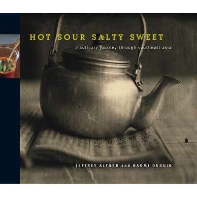 Hot Sour Salty Sweet - Jeffrey Alford