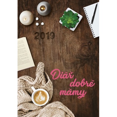 Diář dobré mámy 2019