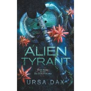 Alien Tyrant (ISBN: 9781738844982)