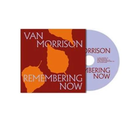Van Morrison - Remembering now CD