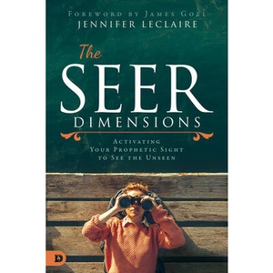 Seer Dimensions, The | James W. Goll (ISBN: 9780768453867)