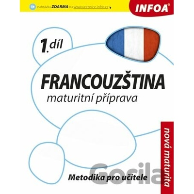 Francouzština 1 maturitní příprava metodika Dunn Pat