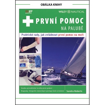 První pomoc na palubě - Praktické rady, jak zvládnout první pomoc na moři Sandr