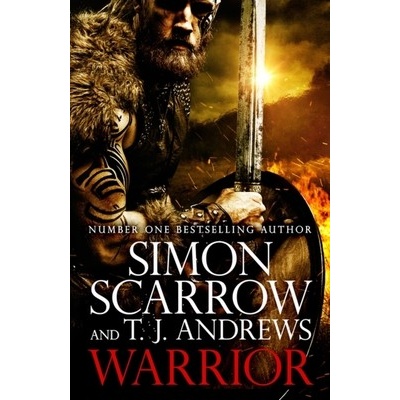 Warrior The epic story of Caratacus, warrior Briton and enemy of the Roman Empire… - Simon Scarrow