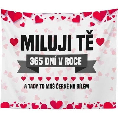 Sablio Deka Miluji Tě 365 dní v roce 150x120