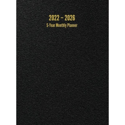 2022 - 2026 5-Year Monthly Planner: 60-Month Calendar (Black) - Large