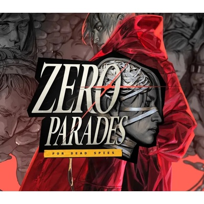 Zero Parades: For Dead Spies