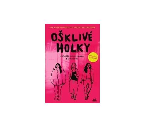 Ošklivé holky - Sara Ohlsson