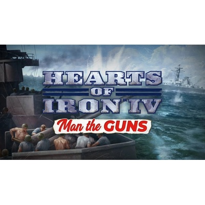 Hearts of Iron 4 Man the Guns