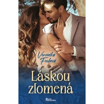 Láskou zlomená