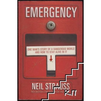 Emergency: One man's story of a dangerous world, and how to stay alive in it