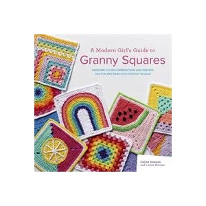 Modern Girl's Guide to Granny Squares | Celine Semaan, Leonie Morgan (ISBN: 9781800920385)