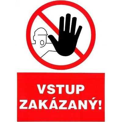 5301 5 S Vstup zakázaný ! A5 samolepka
