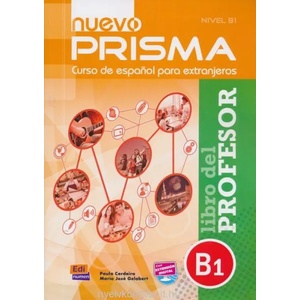 Nuevo Prisma B1: Libro del Profesor | Paula Cerdeira, Gelabert Maria Jose (ISBN: 9788498486384)