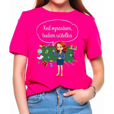 Fajntričko Kids detské tričko Keď vyrastiem, budem učiteľka ružová