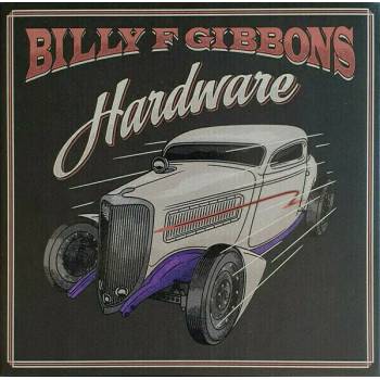 Image 1 of Billy Gibbons - Hardware (LP) (888072232525)