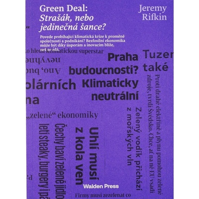 Green deal:Strašák, nebo jedinečná šance? - Jeremy Rifkin