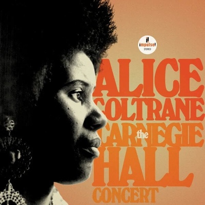 Alice Coltrane - The Carnegie Hall Concert (2 LP) (0602458828696)