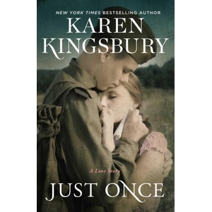 JUST ONCE | KINGSBURY KAREN (ISBN: 9781982104450)