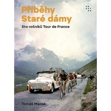 Příběhy Staré dámy - Tomáš Macek