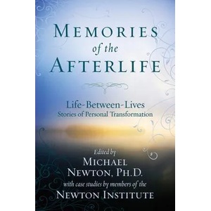 Memories of the Afterlife | Michael Newton (ISBN: 9780738715278)
