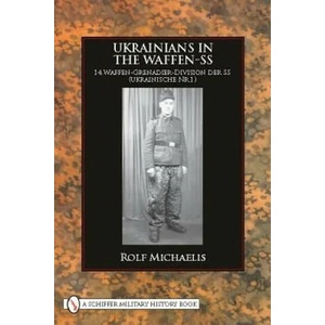 Ukrainians in the Waffen-SS (ISBN: 9780764333491)