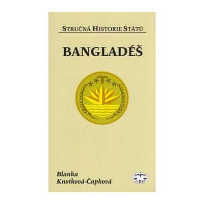 Bangladéš - Blanka Knotková-Čapková