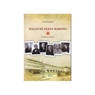 Politické dejiny Martina - Kučma Ivan