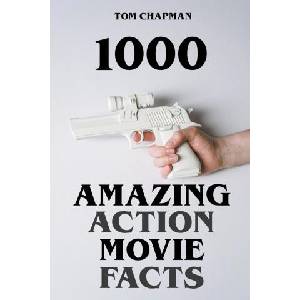 1000 Amazing Action Movie Facts | Tom Chapman (2023)