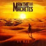 Man The Machetes - Av Nag (LP) (7090014390498)