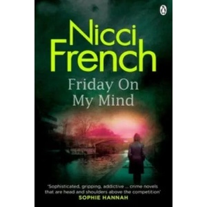 Friday on My Mind | Nicci French (2016)
