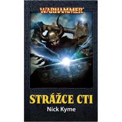 Strážce cti - Nick Kyme CZ