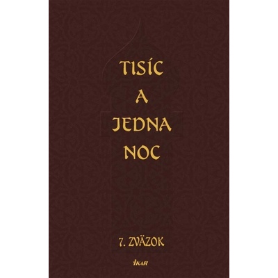 Tisíc a jedna noc - 7. zväzok - Ján Pauliny