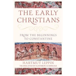 The Early Christians (ISBN: 9781316517239)