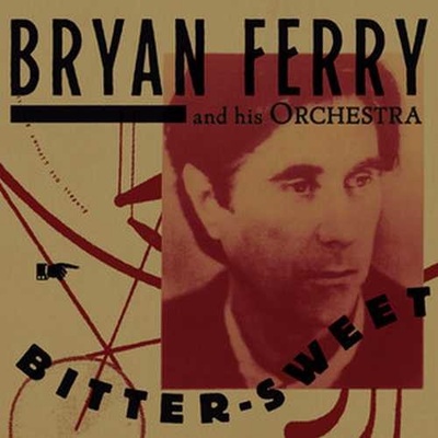 FERRY, BRYAN - BITTER SWEET LP