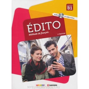 Édito Niveau B1 | Élodie Heu, Jean-Jacques Mabilat (ISBN: 9782278087730)