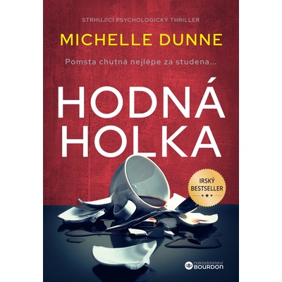Hodná holka - Michelle Dunne
