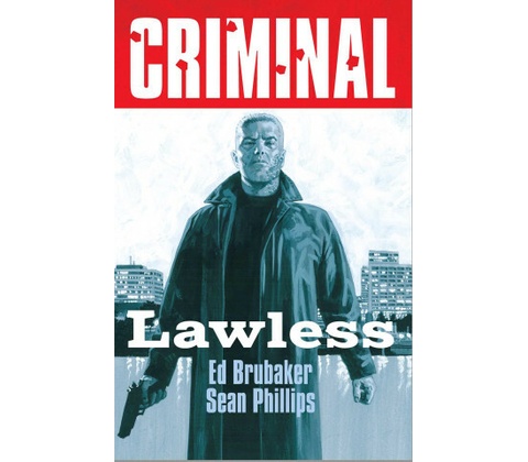 Criminal Volume 2: Lawless