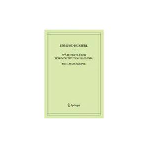Spate Texte Uber Zeitkonstitution (1929-1934) | Edmund Husserl, Dieter Lohmar (2005)