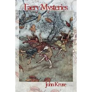 Faery Mysteries | John Kruse (ISBN: 9781915580009)