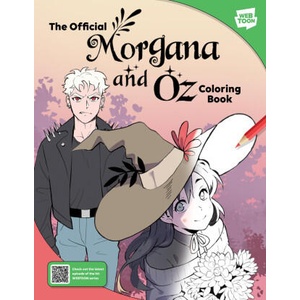 Official Morgana and Oz Coloring Book | Miyuli, WEBTOON Entertainment, Walter Foster Creative Team (ISBN: 9780760389683)
