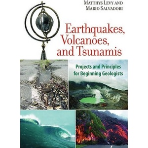 Earthquakes, Volcanoes, and Tsunamis | Matthys Levy (ISBN: 9781556528019)