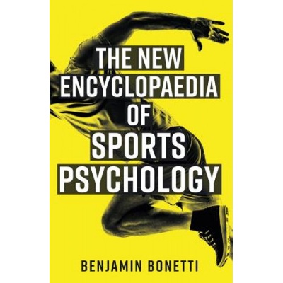 The New Encyclopaedia of Sports Psychology