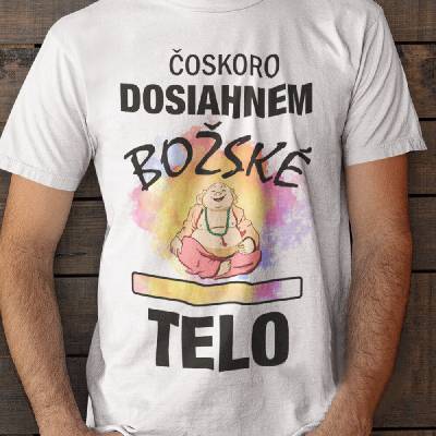 Tričko s potlačou Čoskoro dosiahnem božské telo biela