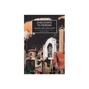 Checkmate to Murder | E. C. R. Lorac (ISBN: 9780712353526)