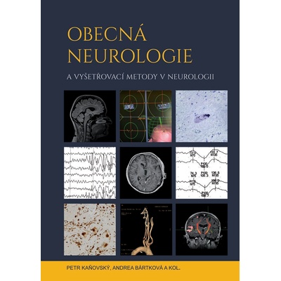 Obecná neurologie a vyšetřovací metody v neurologii