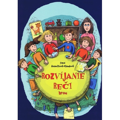 Rozvíjanie reči hrou - Jana Klaudová